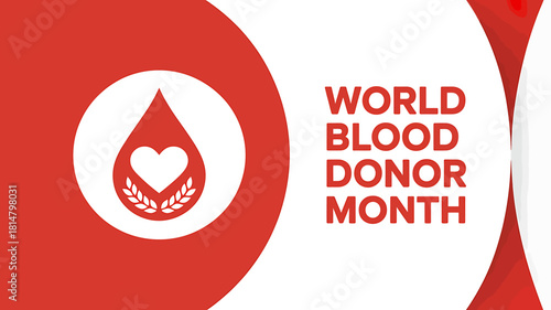 World blood donor month concept with heart and blood drop icon
