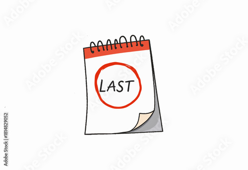 Spiral-bound calendar displaying the word 'LAST' highlighted within a red circle, indicating the final day, month, or event on a crisp, white background