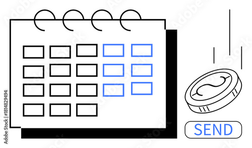 Calendar with marked dates, coin falling toward Send button. Ideal for payment scheduling, budgeting, time management, finance planning, digital transactions, deadlines workflow management. Simple