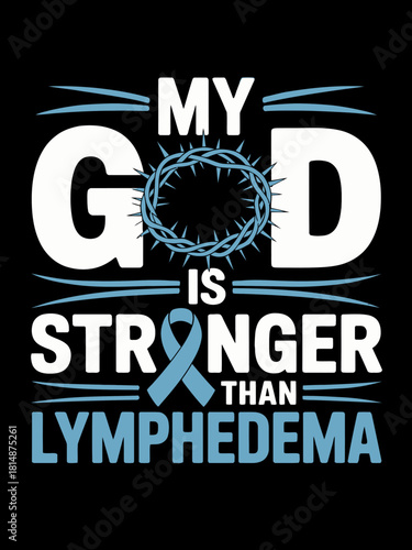 Text on the poster expresses inspiration and strength against lymphedema.