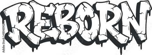Bold graffiti-style vector illustration of the word 'Reborn' for urban art and creative projects