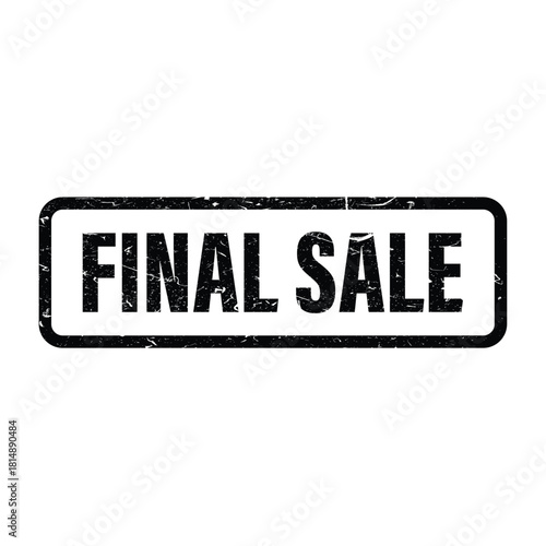Grunge final sale stamp vector illustration for closing out product line
