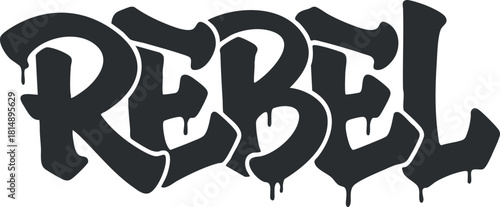 Bold graffiti-style vector illustration of the word 'REBEL' designed for urban and creative projects