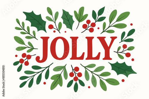Festive Jolly Design. The word 'Jolly' is prominently featured in bold red letters, surrounded by seasonal foliage and holly berries. The white background enhances the text and