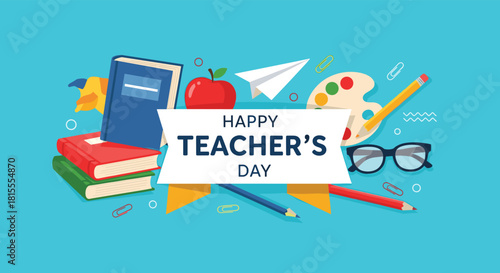 Happy Teacher's Day greeting card design with a collection of school supplies like books, an apple, and art materials on a blue background.