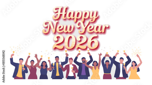 Cheers to the New Year: A vibrant group of people celebrate the arrival of 2026, raising glasses in a joyous toast.  The graphic radiates festive cheer and the anticipation of new beginnings.