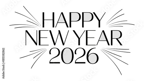 New Year's Greetings 2026: A stylish and festive design with the greeting Happy New Year 2026, perfect for celebratory occasions. 