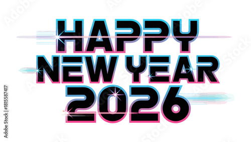 New Year Greeting 2026: A vibrant and modern design proclaims Happy New Year 2026 with a playful touch, ushering in a fresh start.
