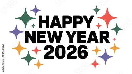 New Year 2026 Celebration: A vibrant and colorful design wishing a Happy New Year 2026, set against a background of sparkling stars, symbolizing the joy and anticipation of the coming year. 