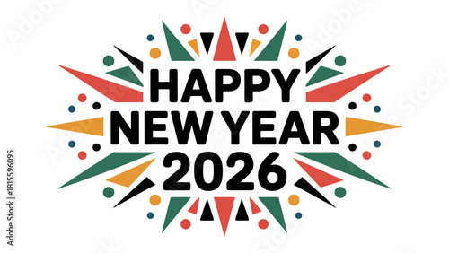 New Year's Greetings 2026: A vibrant and colorful design conveying New Year's greetings, radiating joy and anticipation for the upcoming year.