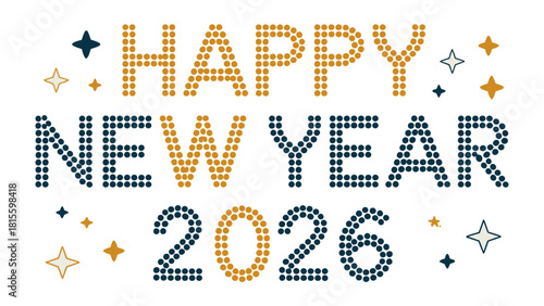 Happy New Year 2026: A vibrant and celebratory design spells out Happy New Year 2026 with colorful elements, ushering in a fresh start and the promise of new beginnings.