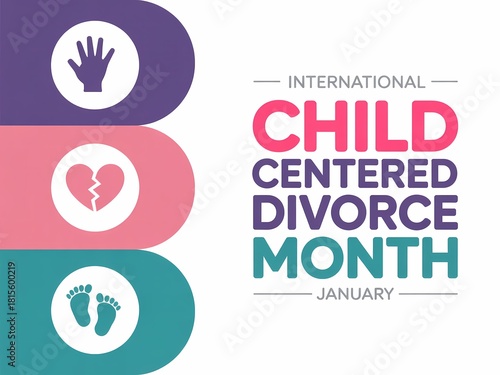 Recognizing international child centered divorce month in january with symbolic imagery