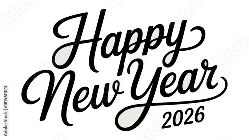 Happy New Year 2026: Elegant calligraphy spells out a warm wish for a prosperous and joyous new year. The design evokes anticipation and the fresh start of a new chapter.