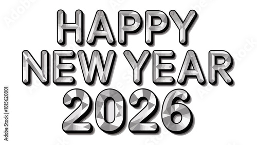 Happy New Year 2026: A sleek, modern design showcases Happy New Year 2026, creating a sense of anticipation and optimism for the upcoming year.