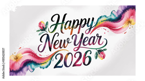 Happy New Year 2026: A vibrant and colorful design, with elegant calligraphy, celebrating the arrival of the new year, filled with hope and joy.