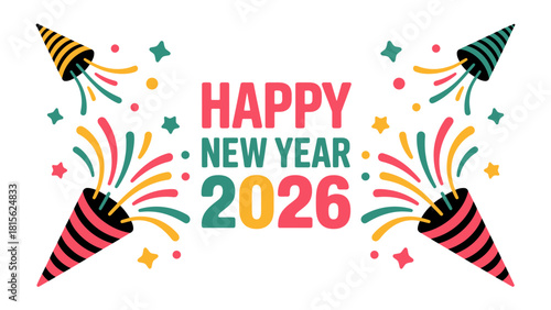 Happy New Year 2026 Celebration: A vibrant visual greeting celebrating the upcoming New Year, with festive crackers shooting colorful confetti and stars against a celebratory backdrop.