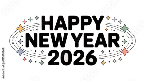 New Year's Greetings 2026: A vibrant and colorful design that captures the spirit of the upcoming year, conveying a sense of celebration and anticipation for new beginnings.