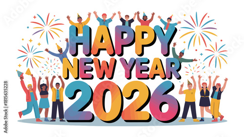 New Year's Eve 2026 Celebration:  A vibrant celebration scene of Happy New Year 2026, filled with joyous people celebrating the arrival of the new year with fireworks.