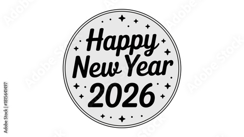 Celebratory Circular Emblem: A sleek, circular design prominently displaying a Happy New Year 2026 message, perfect for festive greetings and promotional materials. 