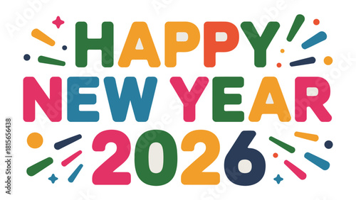 Festive Greetings 2026: A vibrant and colorful design wishing viewers a Happy New Year, with celebratory elements and the year 2026 prominently displayed.