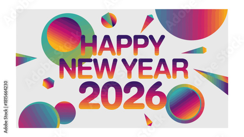 Happy New Year 2026: A vibrant and colorful design with the words Happy New Year 2026, celebrating the start of a new year with an abstract and celebratory vibe.