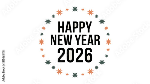 Celebrating 2026: A Festive New Year design, embodying anticipation, hope, and new beginnings. with a harmonious design, capturing the essence of a fresh start.
