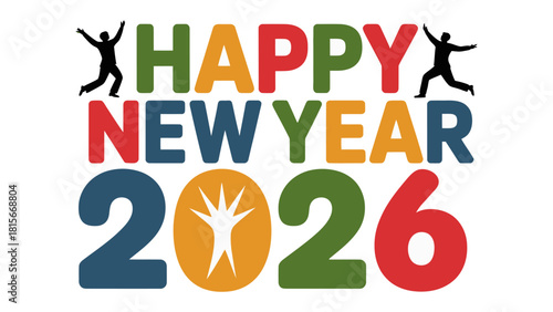 Joyful New Year Celebration: A vibrant and colorful Happy New Year 2026 greeting, set against a background, symbolizing new beginnings and collective joy.