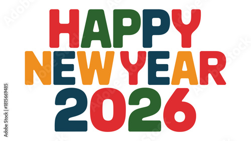 New Year 2026: A vibrant and colorful design wishing viewers a Happy New Year 2026, perfect for celebratory events and festive promotions. 