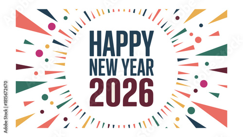 A Festive Greeting for New Year 2026: An elegant and stylish graphic design that expresses joy, celebrating the beginning of a fresh year with colorful abstract elements.