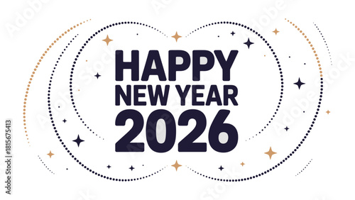 A Festive Celebration for 2026: An elegant and stylish graphic celebrating the arrival of the New Year, inviting joy and anticipation for the upcoming year. 