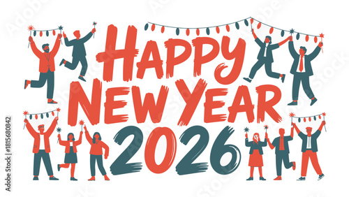 Happy New Year 2026 Celebration: A lively illustration celebrating the arrival of the New Year, featuring festive figures and cheerful atmosphere.