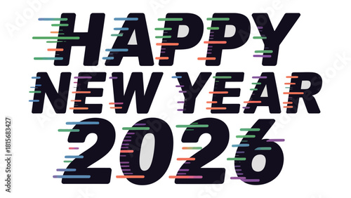 Happy New Year 2026: A vibrant and modern design proclaims the arrival of the New Year, incorporating dynamic visual elements to usher in the fresh year.