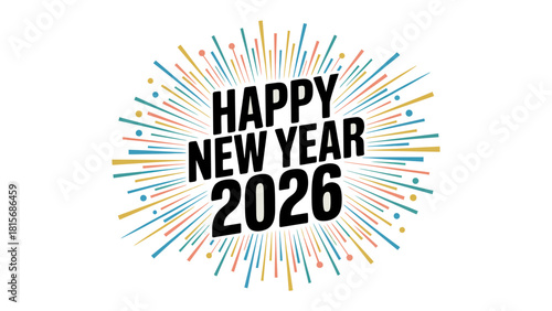 Celebratory New Year 2026: The festive typography design of Happy New Year 2026, radiating joy and anticipation for the upcoming year, accompanied by a dynamic burst of colorful lines.
