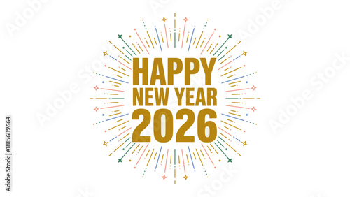 New Year 2026 Celebration: A vibrant festive display announcing the arrival of 2026, bursting with energy and anticipation.