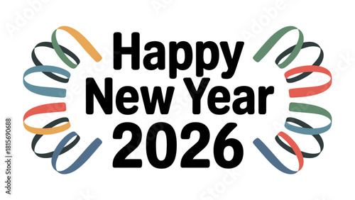 Celebrating New Beginnings: A vibrant and colorful design wishing you a Happy New Year 2026.