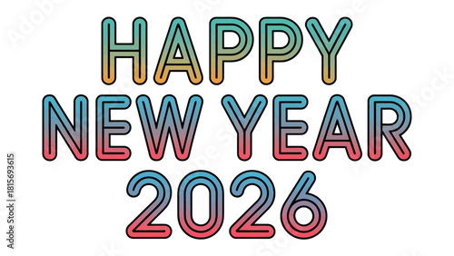 New Year 2026 Celebration: A vibrant and colorful design, extending a message of joy and anticipation for the upcoming year 2026.