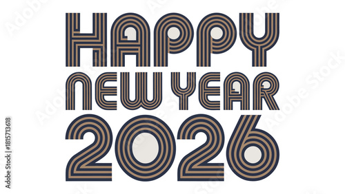 New Year 2026: The New Year's message is conveyed with elegance, this graphic piece expresses the spirit of fresh beginnings and joyous anticipation. 
