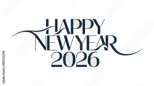 Happy New Year 2026: Elegant text on a light background welcomes the dawn of a new year, symbolizing fresh beginnings, and hopes for the future.