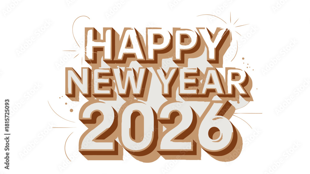 Obraz premium Happy New Year 2026: a festive design featuring bold typography and celebratory elements, perfect for welcoming the new year.