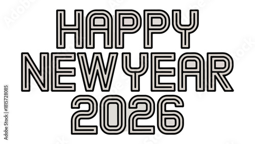 Happy New Year 2026: A stylish and contemporary message of hope and new beginnings, heralding the arrival of the new year with a modern typographic design.
