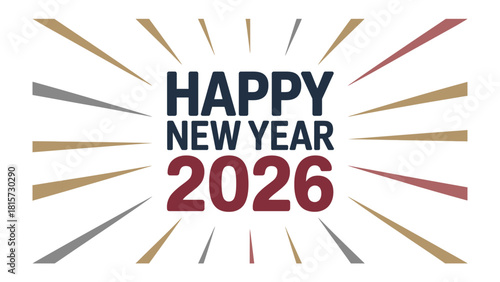 New Year 2026 Celebration: A vibrant visual greeting for the upcoming year, featuring the message Happy New Year 2026 in a dynamic and festive design, radiating with energy and optimism.