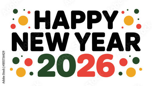 New Year 2026 Celebration: Capturing the celebratory essence of New Year 2026, the image displays the text Happy New Year 2026 with colorful accents, radiating a message of optimism and anticipation.