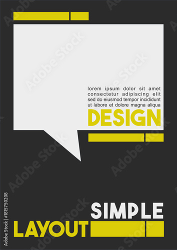 Modern Vector Layout Template with Conversational Design: Dark Charcoal Background Featuring a Large White Speech Bubble, Yellow Accent Bars, and Bold Typography 'DESIGN' and 'SIMPLE LAYOUT', Perfect 