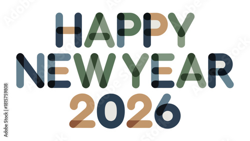 New Year's Greetings 2026: A stylish and modern design, sending warm wishes for a Happy New Year 2026, conveying optimism and celebration for the upcoming year.