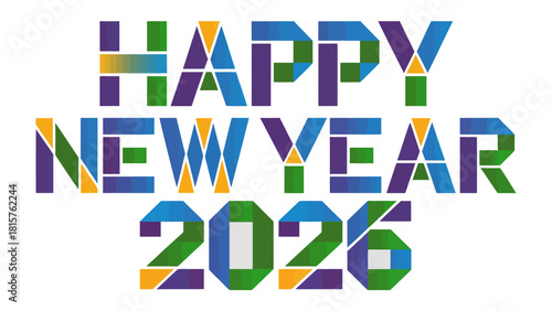 New Year 2026: An elegant text-based design of Happy New Year 2026 written, a vibrant and dynamic text-based illustration for festive greeting and celebration.