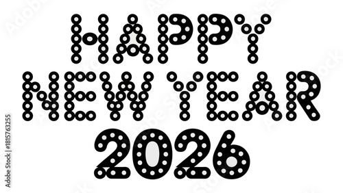 Festive New Year 2026: An elegant design, rendered with twinkling lights, proclaims Happy New Year 2026, igniting anticipation for the year ahead and expressing joyful wishes.