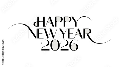 New Year 2026: Elegant typography spells out the welcoming words of Happy New Year 2026 with a touch of elegance and anticipation, perfect for new beginnings.