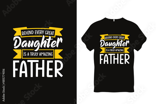 Dad Father Day T Shirt Design Bold Typography Father Graphic Vector 