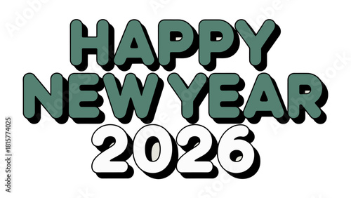 New Year 2026: A cheerful greeting for the upcoming year, conveying wishes for a joyous start and a year filled with new possibilities.