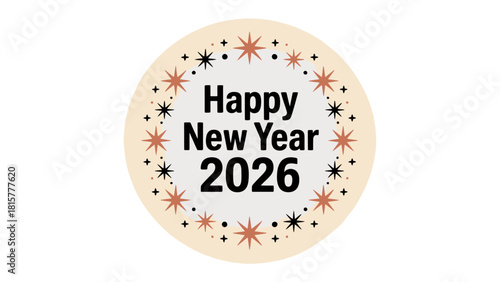 Happy New Year 2026: A circular emblem for the year 2026, radiating festive cheer, with Happy New Year inscribed in the center surrounded by a decorative border of stars.
